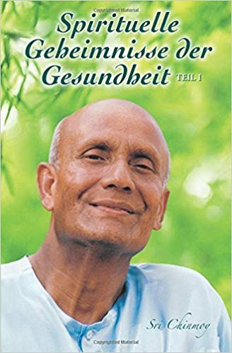 Spirituelle Geheimnisse der Gesundheit - Teil 1